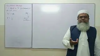 Gravitational Potential (Part 1) Absolute Gravitational P. E.