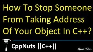 How To Stop Someone From Taking Addess Of Your Object In C++?