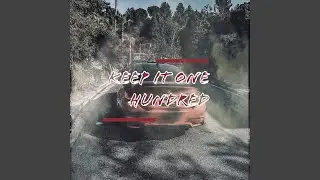 Keep It One Hundred