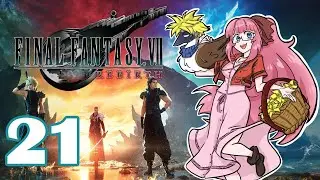 Final Fantasy VII Rebirth Stream 21