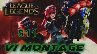 Vi Jungle Funny Montage #1 S11 | SEASON 11 VI OUTPLAYS | League Of Legends