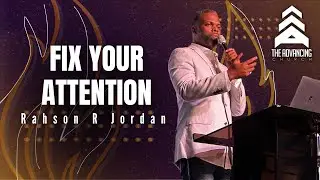 The Acts of The Holy Spirit: Fix Your Attention
