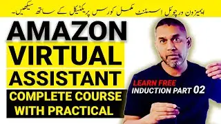 Amazon Virtual Assistant Free Course With Practical Complete Amazon Course Free Induction Part2