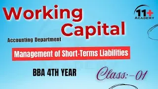 Management of Short-Terms Liabilities  Chapter 05  [Class 01] 11+ Academy