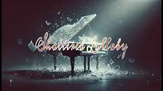 Shattered Lullaby