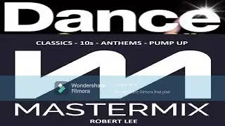 MASTERMIX - DANCE 4 Mixes (Classics 10s Anthems Summer) By Robert Lee