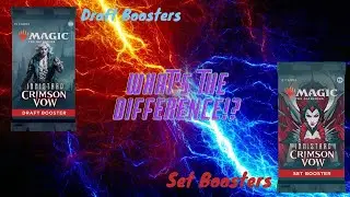 Set Boosters Vs Draft Boosters