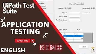 UiPath | Тестирование приложений с помощью UiPath Test Suite | Пошаговое руководство | Английский...