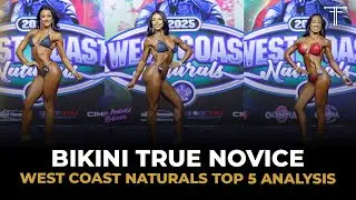 Softness is Winning Bikini Right Now | True Novice Class Breakdown | 2025 NPC West Coast Naturals