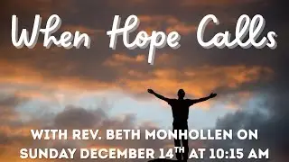When Hope Calls