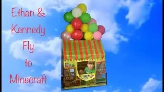 Ethan & Kennedy Build a Flying House and Fly to Minecraft!