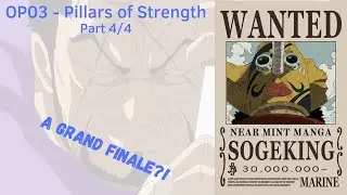 Opening OP03 - Pillars of Strength Box 4/4