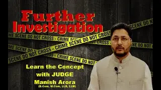 Understanding the law on further investigation 173(8) crpc