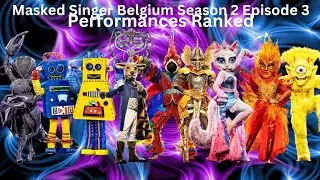 The Masked Singer Belgium Season 2 Episode 3 Performances Ranked