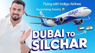 ✈️ Flying with IndiGo: Dubai to Silchar &ndash; My Worst Travel Experience| Hussain | Abu Bakkar | Aftar