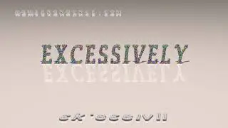 excessively - pronunciation + Examples in sentences and phrases