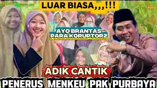 LUAR BIASA ,‼️ABAH ANZA KETEMU ADIK CANTIK PENERUS MENKEU PAK PURBAYA YANG LAGI VIRAL DI JAGAD RAYA