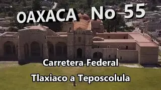 #OAXACA No 55, Carretera federal Tlaxiaco Yolomécatl Teposcolula, Oax , Mx