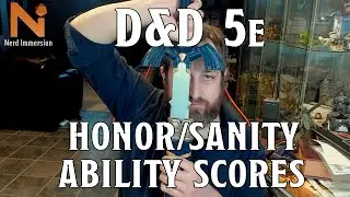D&D 5e Honor/Sanity Scores | Nerd Immersion