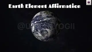 Day 1 of the Elemental Balance Affirmation Series| 