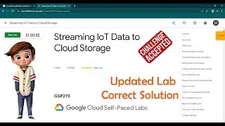 Streaming IoT Data to Cloud Storage | [ GSP278 ] | Updated Lab | Google Cloud Program