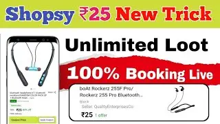 Shopsy 25 rupees store new order trick | Shopsy 25 rupees store not showing | Shopsy offer today