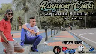 Lagu pop sunda bajidor | Rayuan Cinta - Asep Karuhun ft Chandra Ican | Cipt Wantika