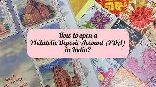 How to open a Philatelic Deposit Account (PDA) in India?