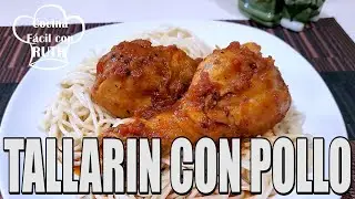 TALLAR&Iacute;N CON POLLO&iexcl;&iexcl; Receta de familia, f&aacute;cil y econ&oacute;mica, Pru&eacute;balo!!