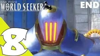 One Piece World Seeker Walkthrough Gameplay Part 8 ENDING - No Commentary English (PS4 PRO)