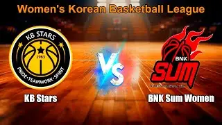 KB Stars vs BNK Sum Women Live Score South Korea Women's Korean Basketball League
