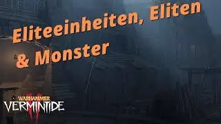 Vermintide 2 - Tutorial - Wie bek&auml;mpfe ich die Gegner? + Ein paar Tipps und Tricks - DE