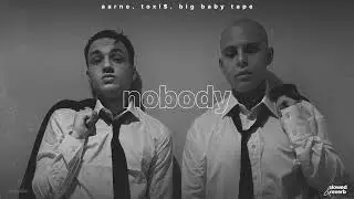 aarne, toxi$, big baby tape – nobody (slowed + reverb)