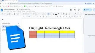 How To Highlight Table In Google Docs | Google Docs Change Table Color