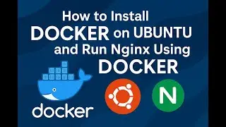 How to Install Docker and Launch Nginx on Ubuntu 24.04