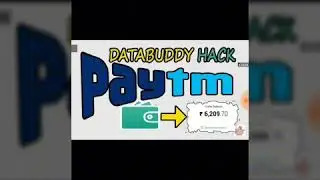 hack databuddy app || Earn unlimited paytm cash || Hindi 2017