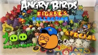 Angry birds figures collection (500 subscribers special) (1/2)