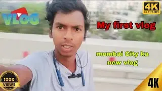 My first vlogs music video mumbai City viral vlog channel imroj Bhai ke supar viral block 