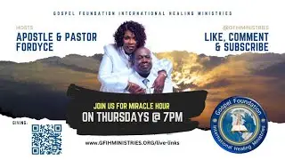 Apostle Delrene Fordyce's Miracle Hour | GFIH Ministries