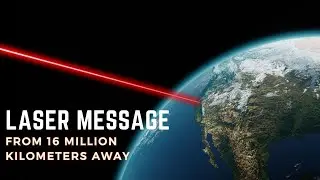 Mind-Blowing: Laser Message Hits Earth from 16M Kilometers!