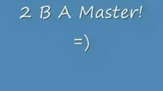 2 B A Master