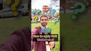 How to apply Skill Worker visa in UK? 🇬🇧 #ukvisa #indiansinuk
