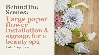 Large paper flower backdrop & laser cut acrylic signage for an NC-based beauty spa: Part 1