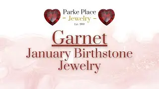 January Birthstone Jewelry Showcase: Elegant Garnet Pieces for Your Special Month!