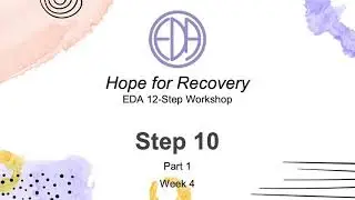 EDA Hope For Recovery Workshop Week 04 Step 10-1