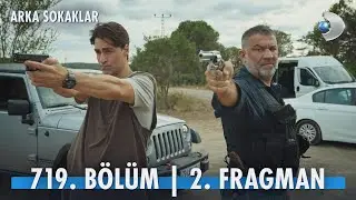 Arka Sokaklar 719. Bölüm 2. Fragman | ''Her şeye hazırlıklı olun!'' @kanald