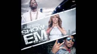 Wankaego Ft. Lil Boosie, Webbie, & K Camp - Show Em