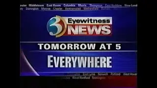 WFSB: Tomorrow on Eyewitness News starting at 5 [11-17-2003]