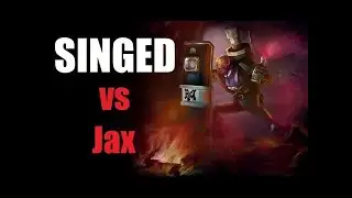 SINGED PROXY | SINGED VS JAX TOP LANE SS9
