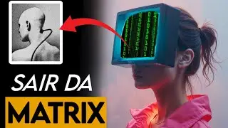 Percep&ccedil;&atilde;o: Se Voc&ecirc; est&aacute; SAINDO DA MATRIX, precisa VER esse V&iacute;deo ANTES - 